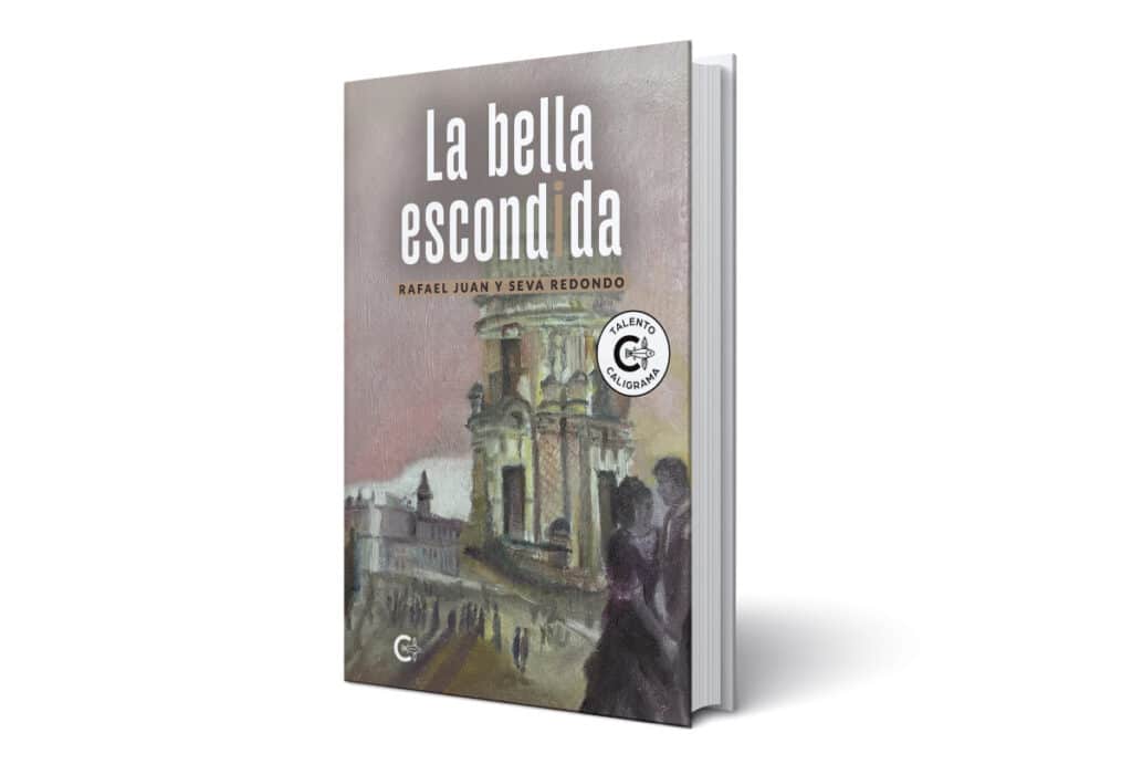 La Bella Escondida, tercera novela de Rafael Juan y Seva Redondo.